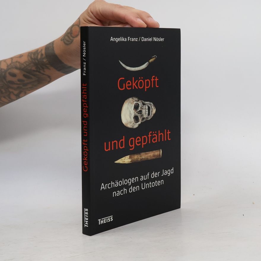 Angelika Franz Geköpft und gepfählt