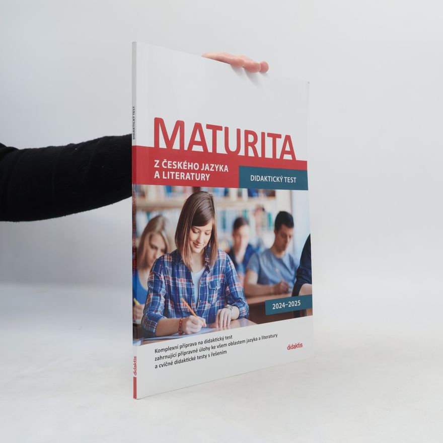 Kolektiv autorů Maturita z českého jazyka a literatury: Didaktický test