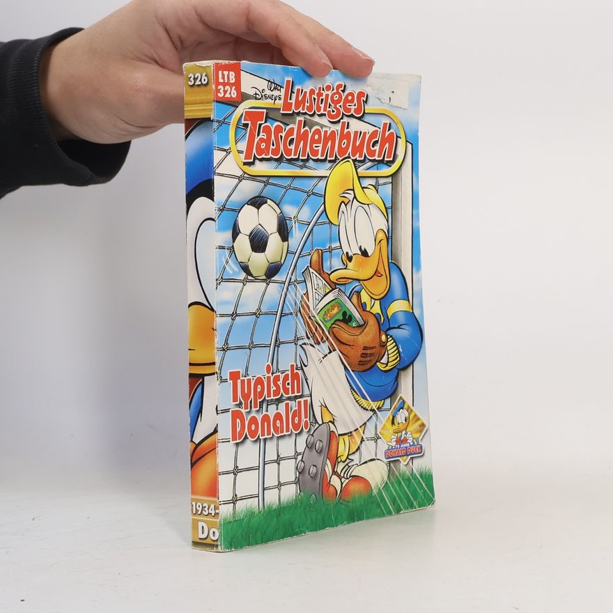 Walt Disney Lustiges Taschenbuch 326. Typisch Donald!
