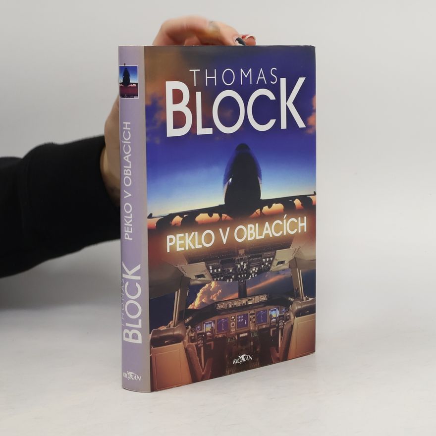 Thomas Block Peklo v oblacích