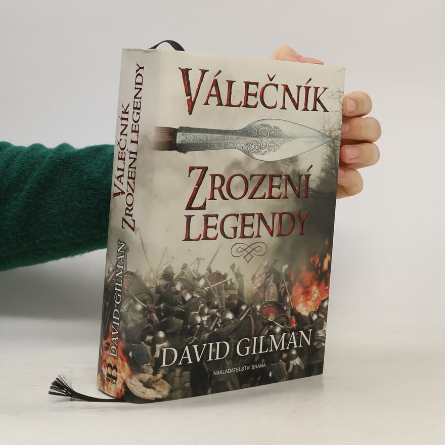 David Gilman Válečník. Zrození legendy