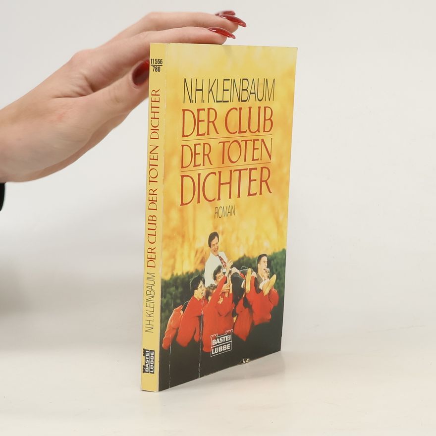 Nancy H. Kleinbaum Der club der toten dichter