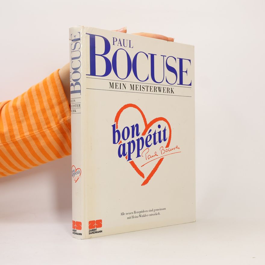 Paul Bocuse Mein Meisterwerk