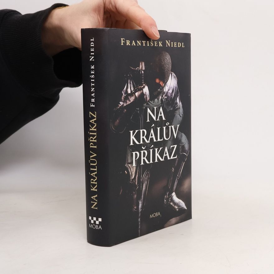 František Niedl Na králův příkaz
