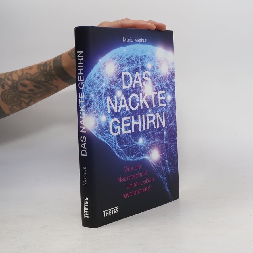 Mario Markus Das nackte Gehirn