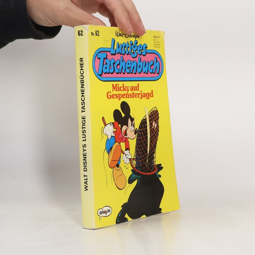Walt Disney Lustiges Taschenbuch 62. Micky auf Gespensterjagb