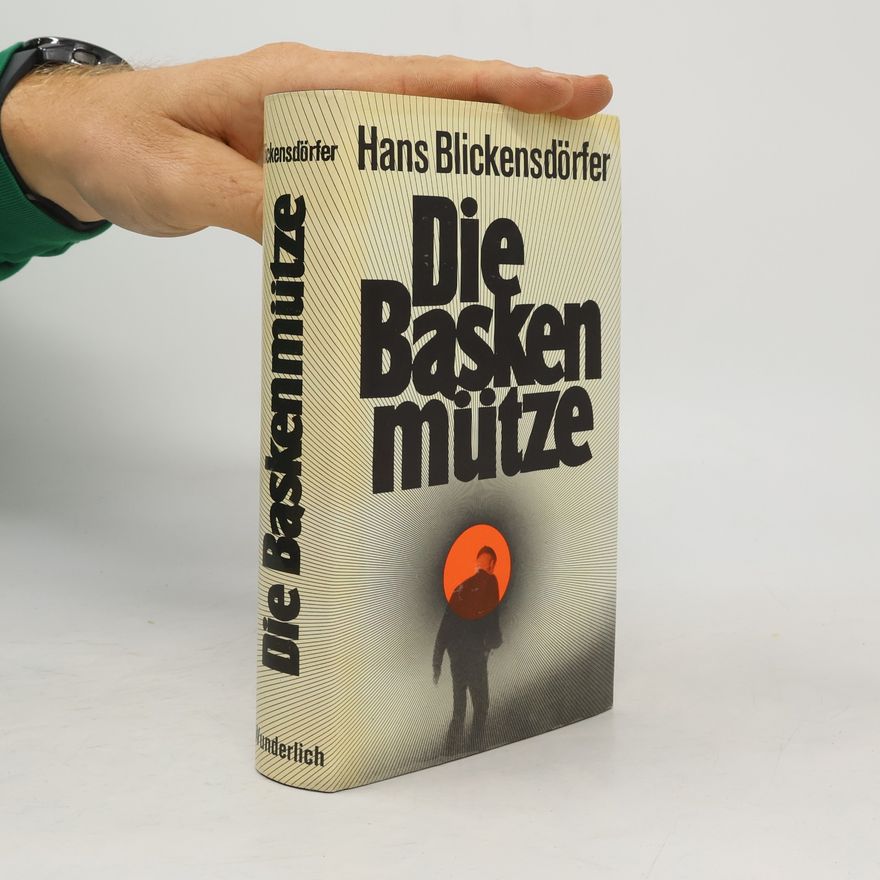 Hans Blickensdörfer Die Baskenmütze