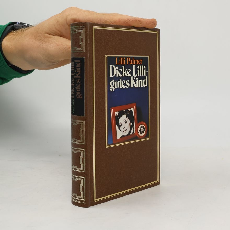 Lilli Palmer Dicke Lilli-gutes Kind