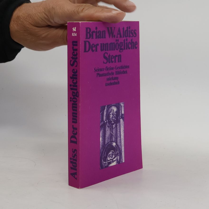 Brian Aldiss Der unmögliche Stern. Science-Fiction Geschichten