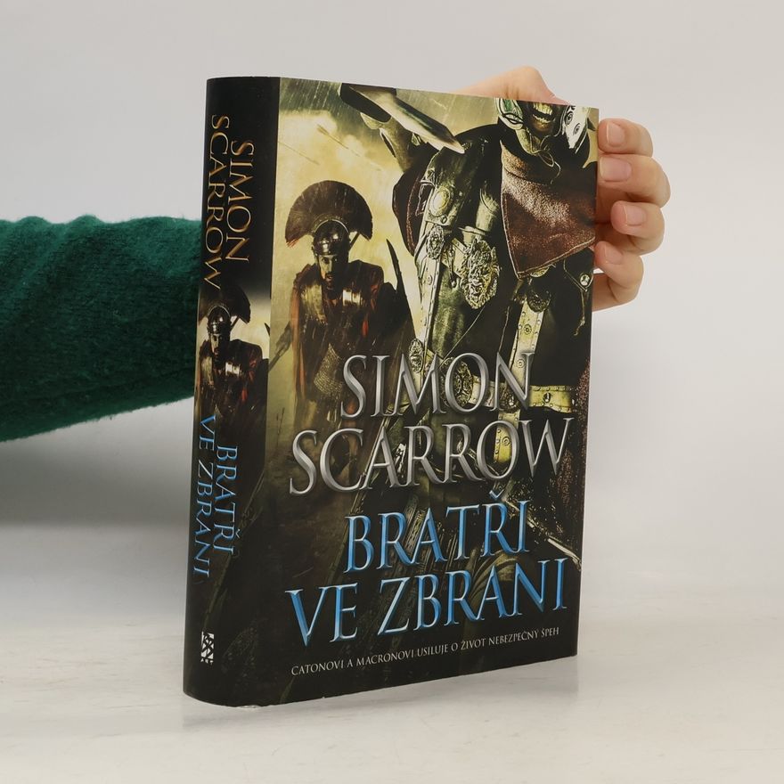 Simon Scarrow Bratři ve zbrani