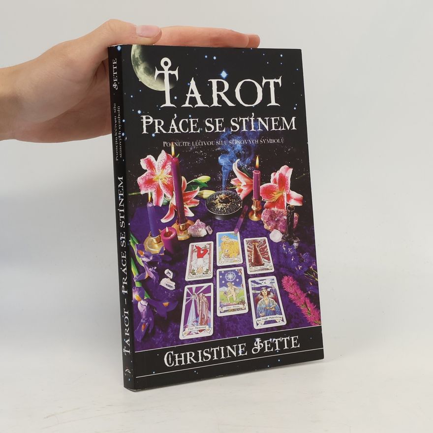 Christine Jette Tarot. Práce se stínem
