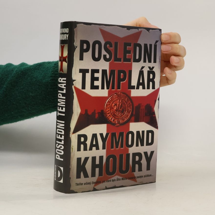 Raymond Khoury Poslední templář