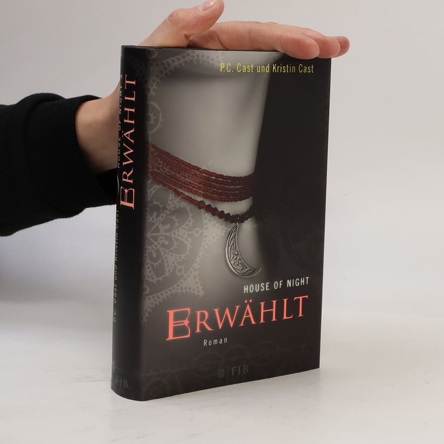 P. C. Cast House of Night 3. Erwählt