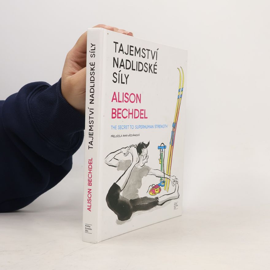 Alison Bechdel Tajemství nadlidské síly