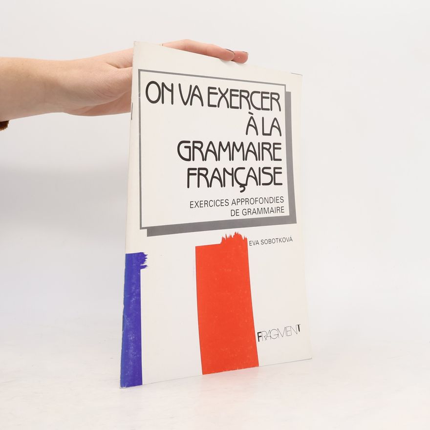 Eva Sobotková On va exercer à la grammaire française