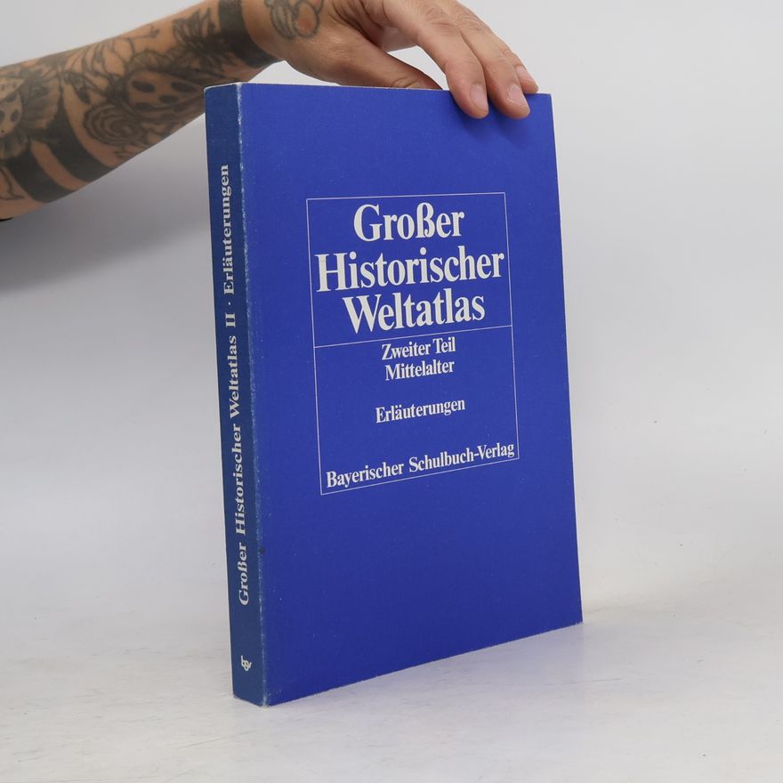 Autorenkollektiv Großer Historischer Weltatlas 2. Erläuterungen