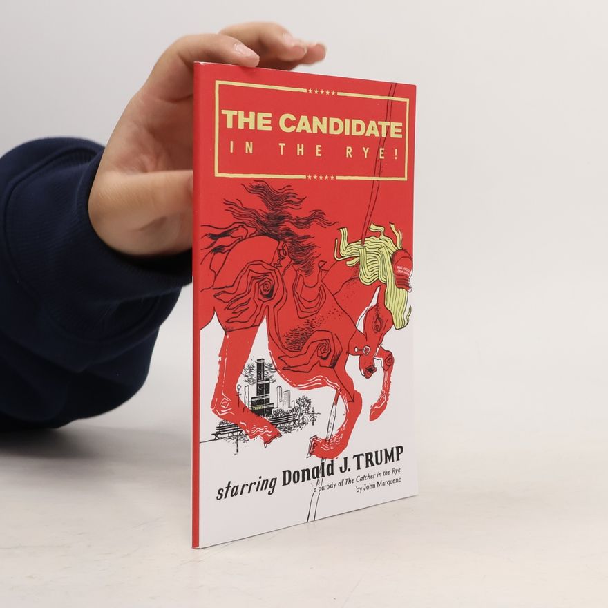 John Marquane The Candidate in the Rye