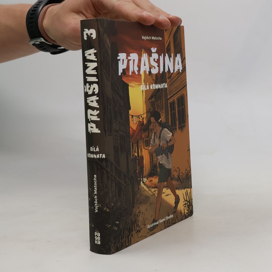 Vojtěch Matocha Bílá komnata. Prašina. Díl 3.