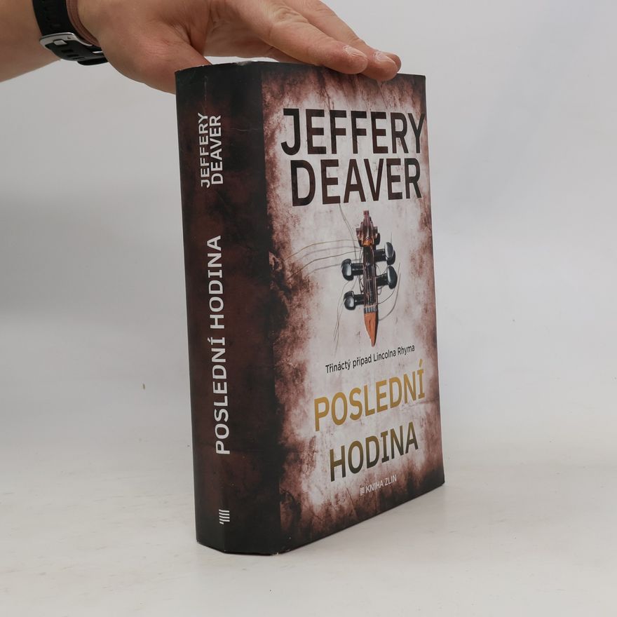 Jeffery Deaver Poslední hodina