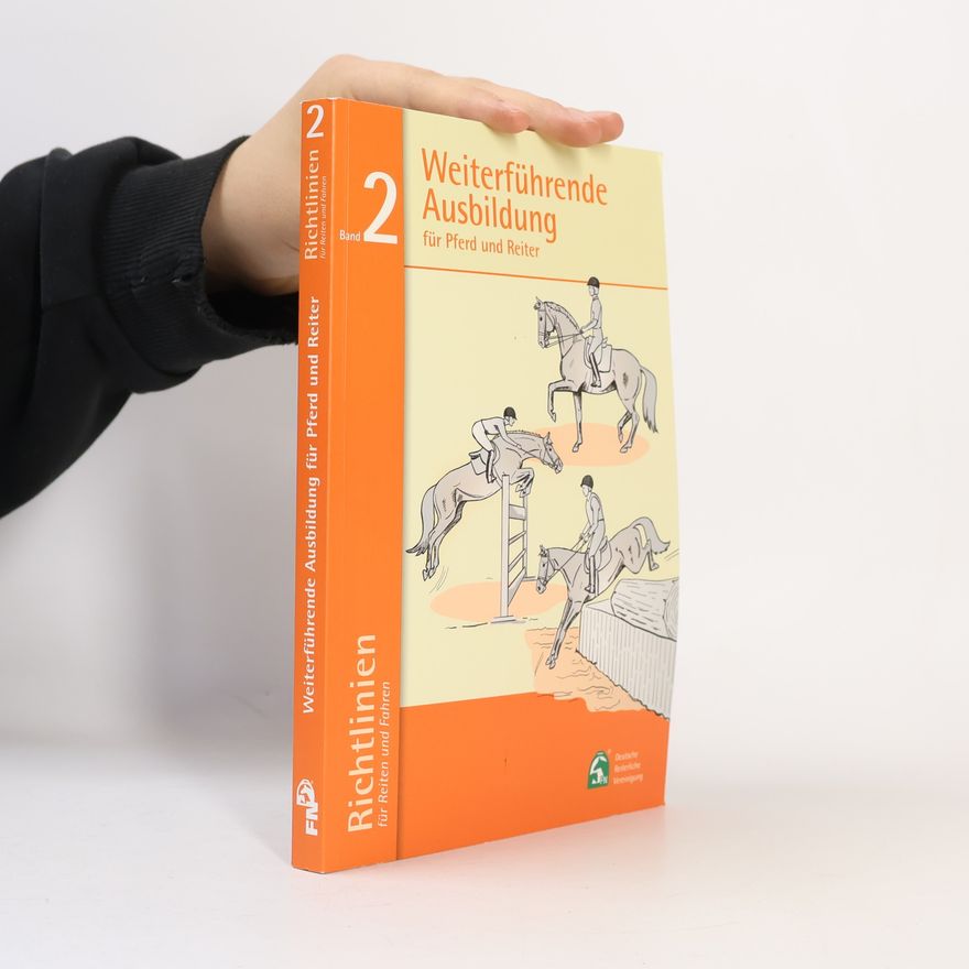 Various authors Weiterführende Ausbildung für Pferd und Reiter