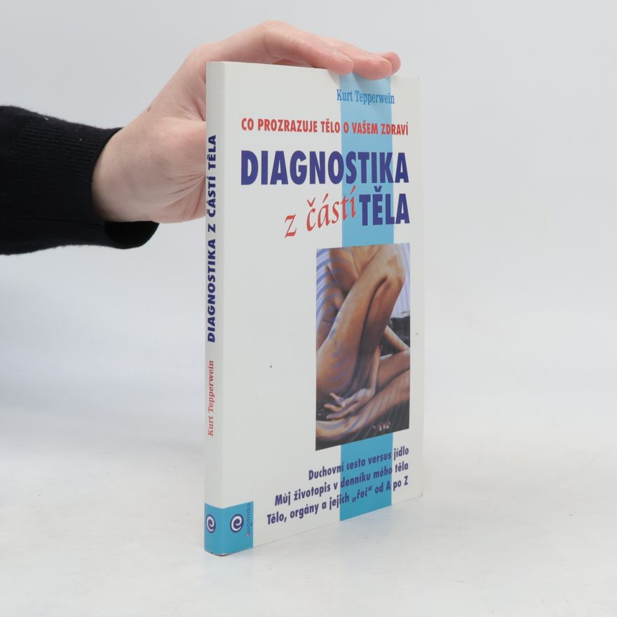 Kurt Tepperwein Diagnostika z částí těla
