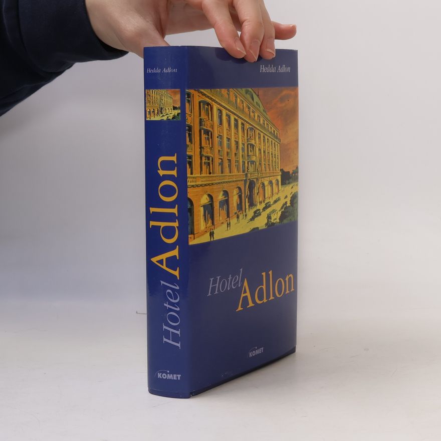 Hedda Adlon Hotel Adlon