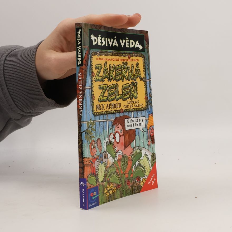 Nick Arnold Děsivá věda - Zákeřná zeleň