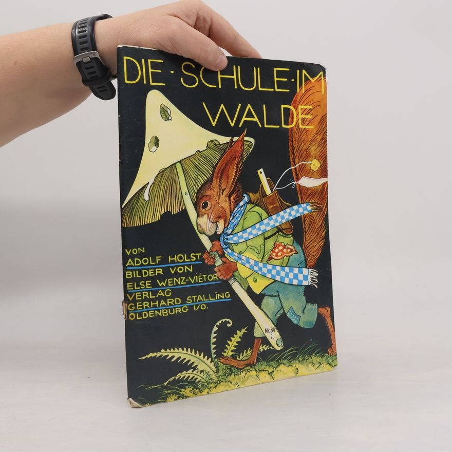 Adolf Holst Die Schule im Walde