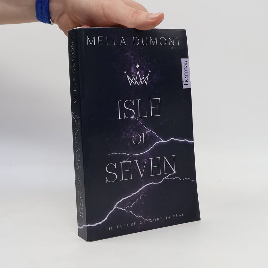 Mella Dumont Die Siebenstern-Dystopie - 1: Isle of Seven