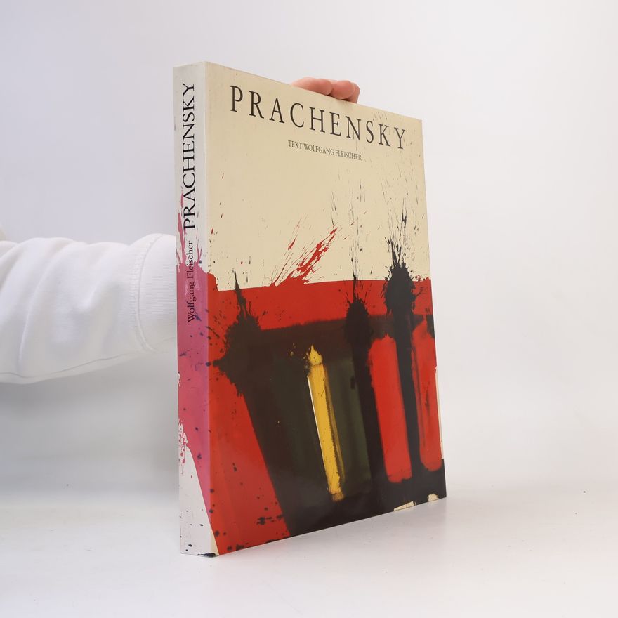 Wolfgang Fleischer Markus Prachensky