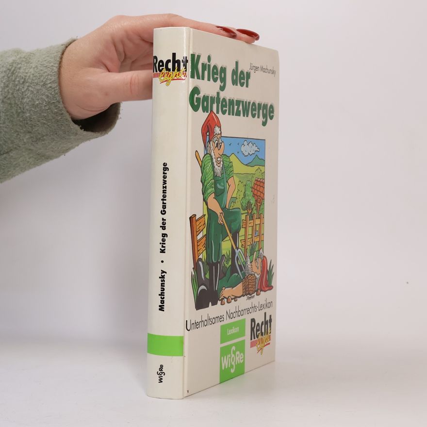 Jürgen Machunsky Krieg der Gartenzwerge