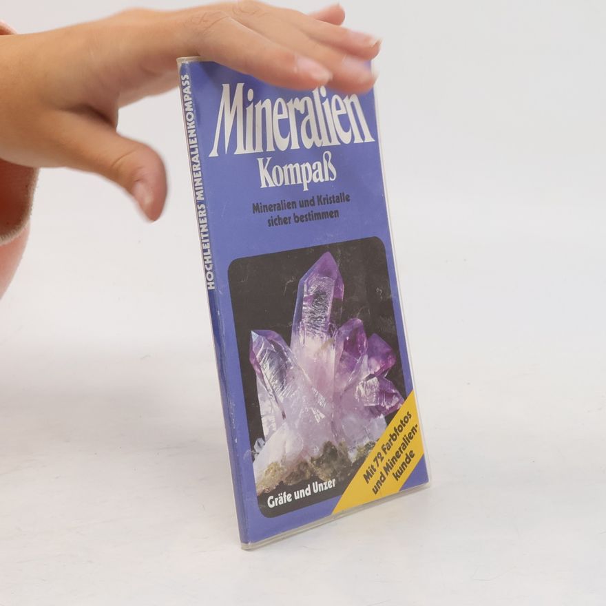Rupert Hochleitner Hochleitners Mineralien-Kompass