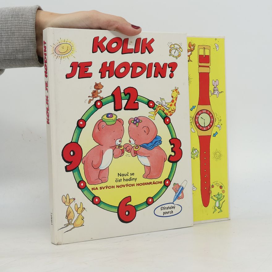 Diane Mongeau Kolik je hodin? Nauč se číst hodiny na svých nových hodinkách