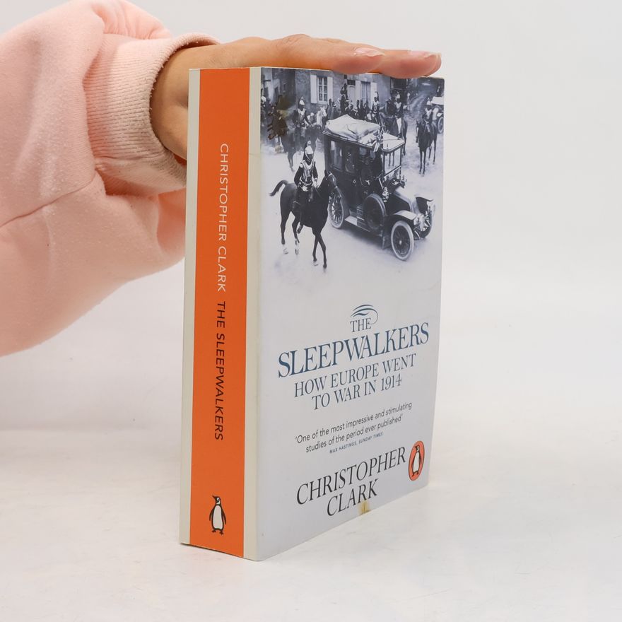 Christopher M. Clark The Sleepwalkers