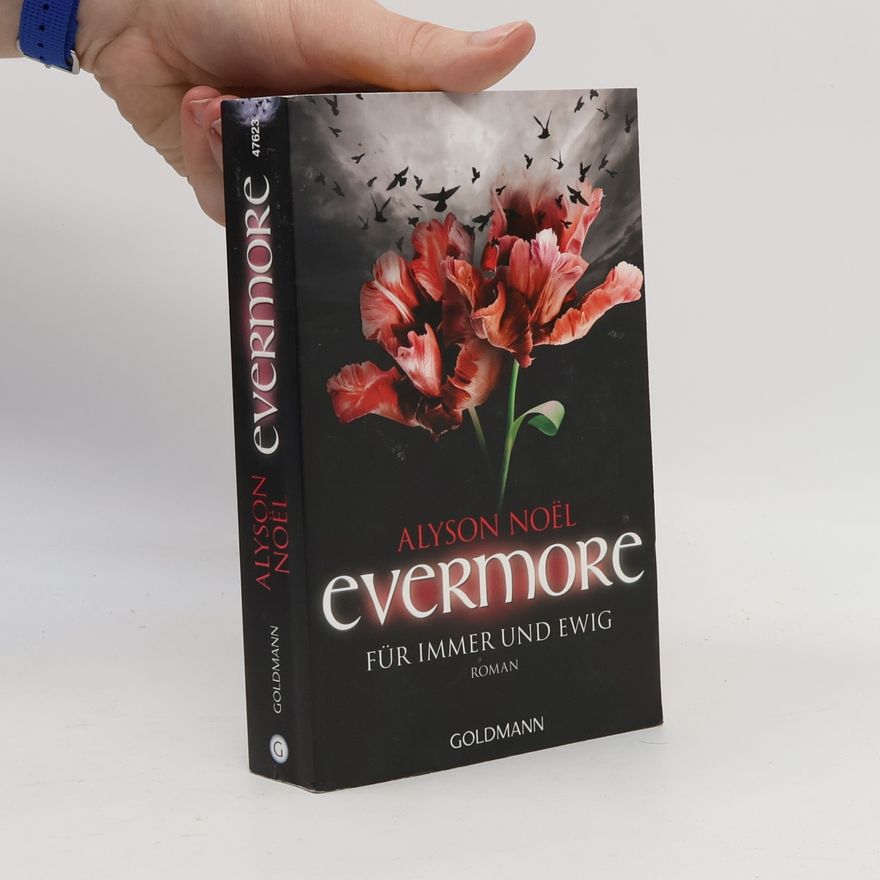 Alyson Noël Evermore - Für immer und ewig