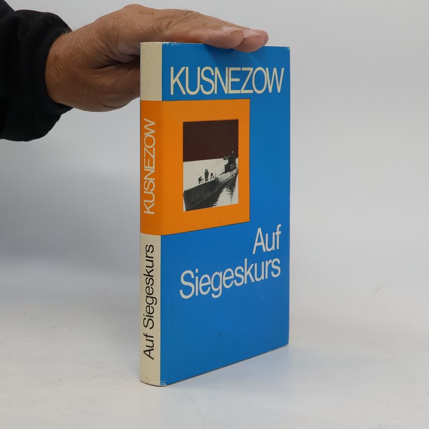 Kolektív autorov Auf Siegeskurs