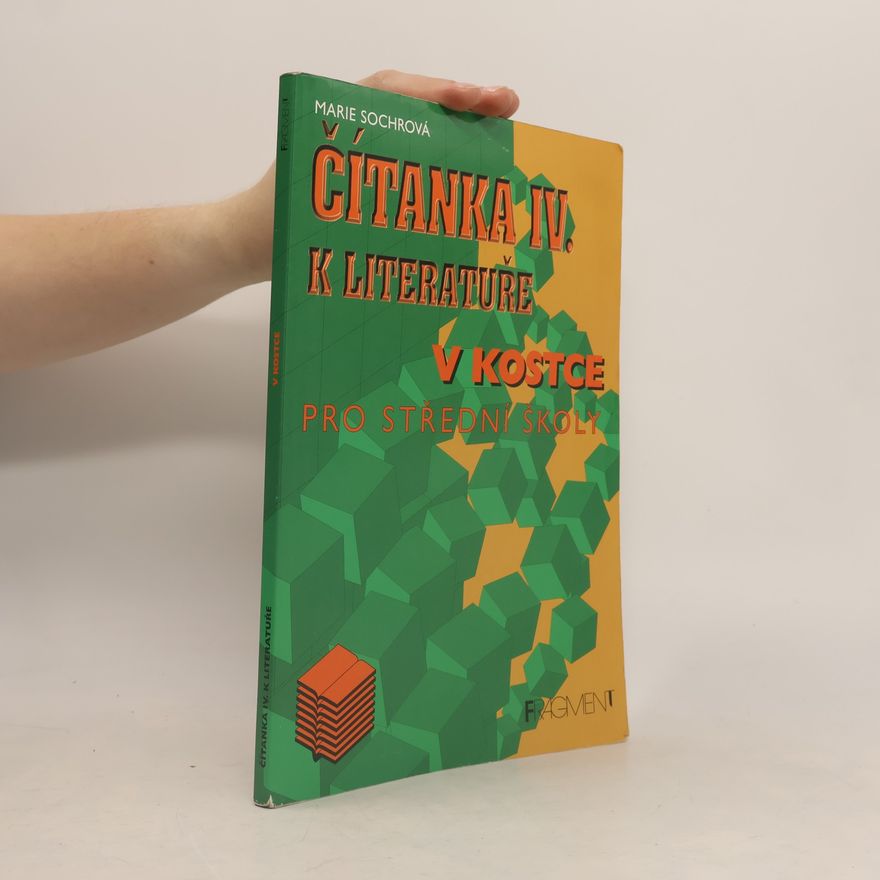 Marie Sochrová Čítanka IV. k literatuře v kostce pro střední školy