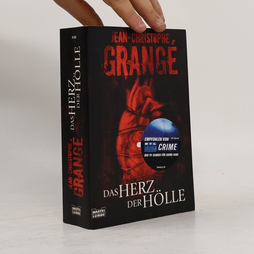 Jean-Christophe Grangé Das Herz der Hölle