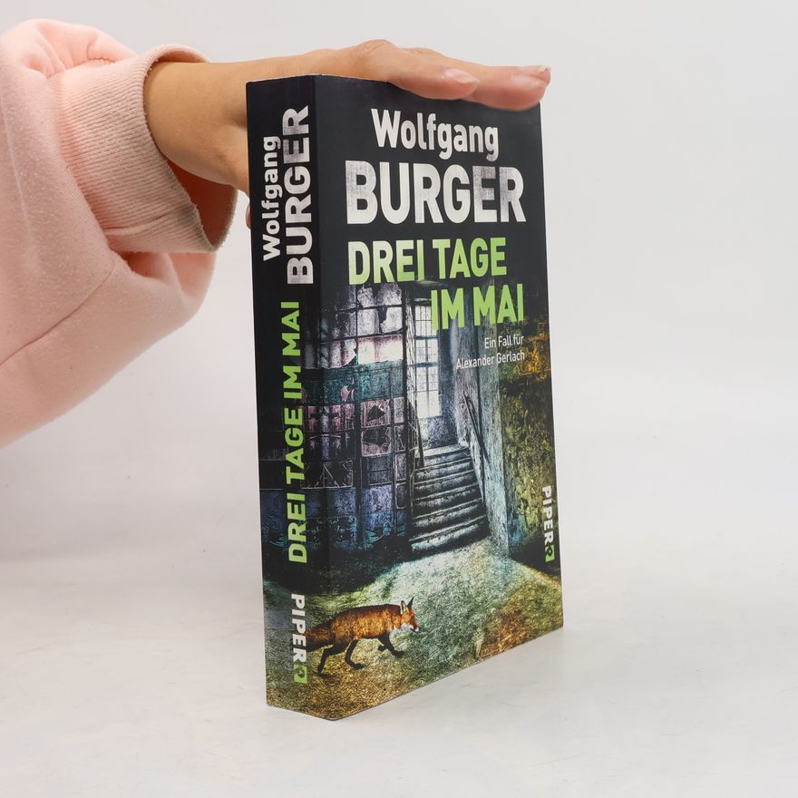 Wolfgang Burger Drei Tage im Mai