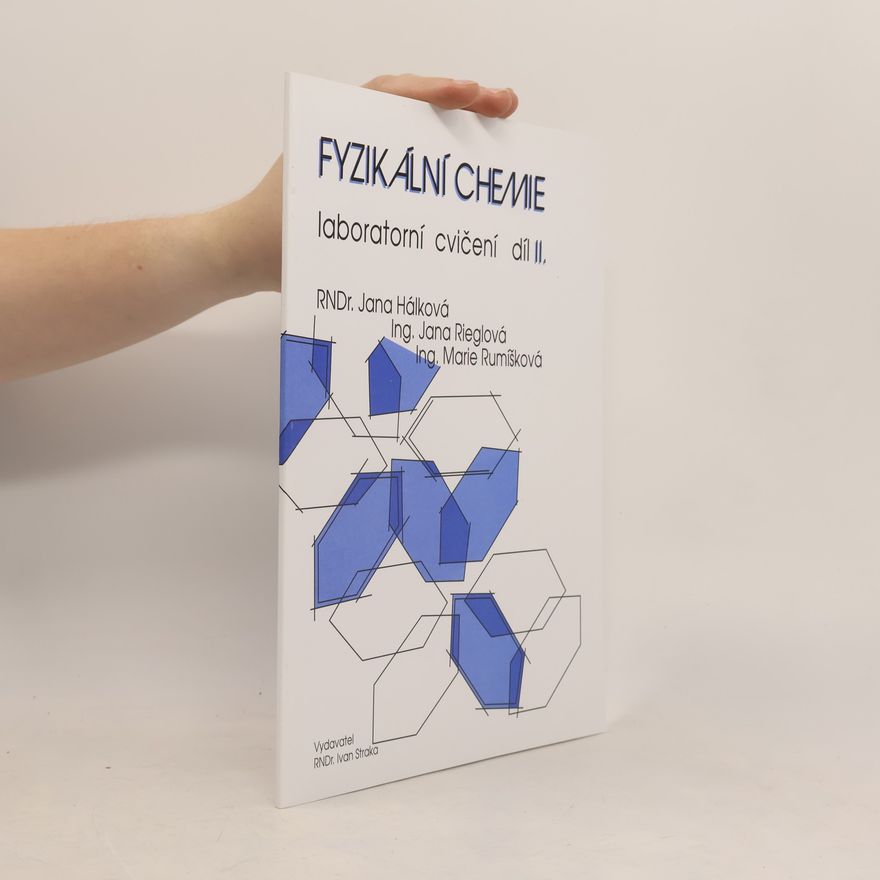 Jana Hálková Fyzikální chemie