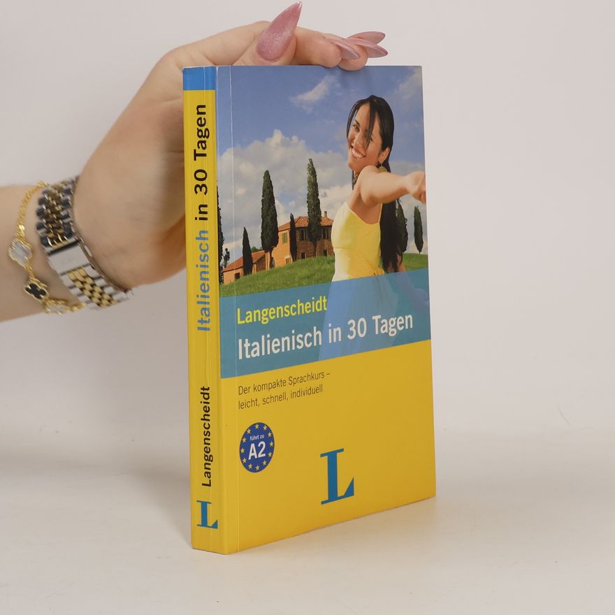 Bettina Müller-Renzoni Langenscheidt Italienisch in 30 Tagen -. Der kompakte Sprachkurs - leicht, schnell, individuell - Set mit Buch und 2 Audio-CDs