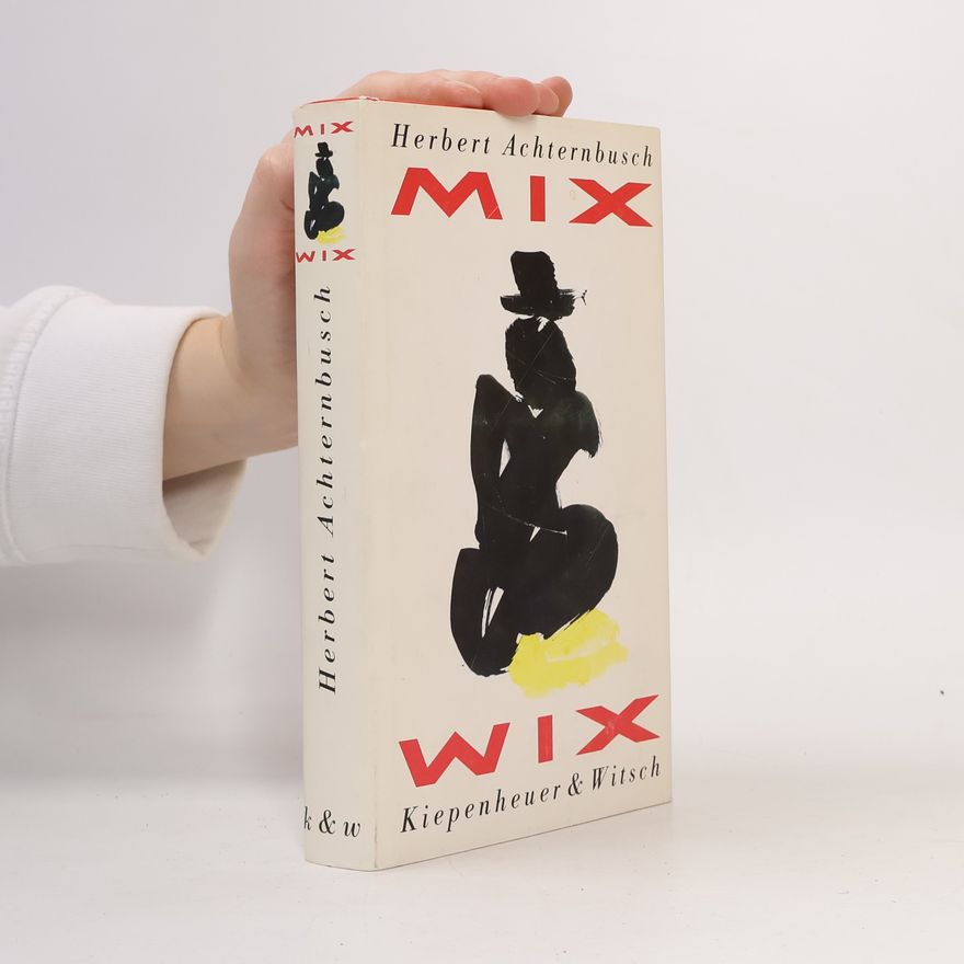 Herbert Achternbusch Mixwix