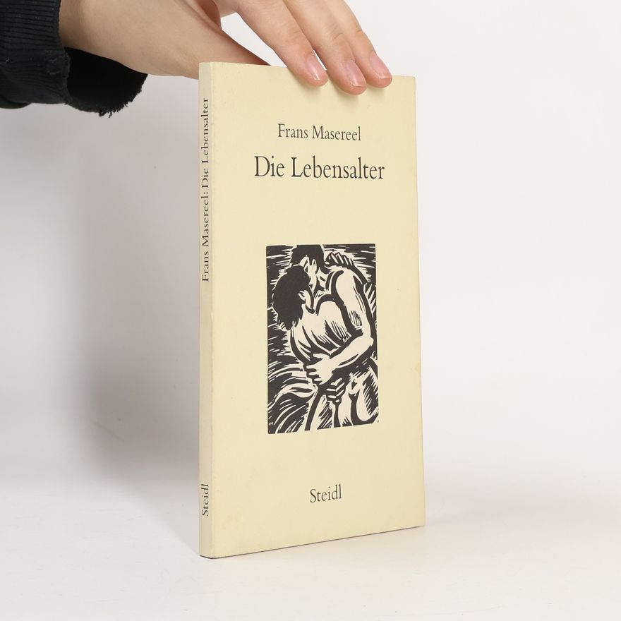 Frans Masereel Die Lebensalter