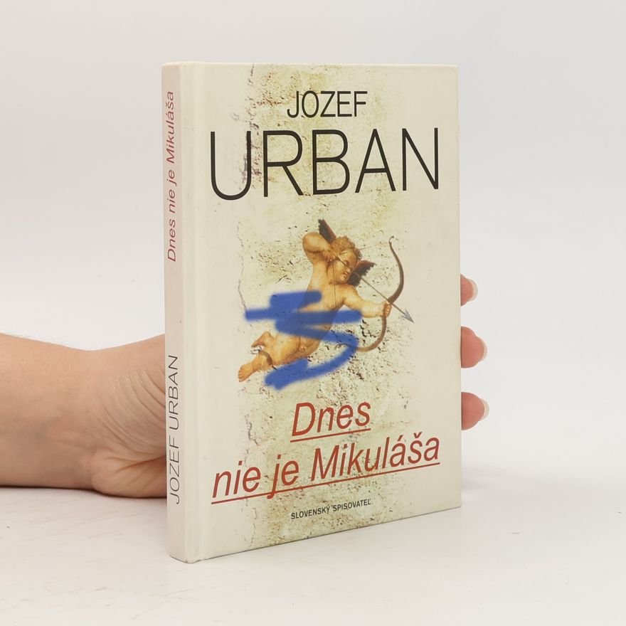 Jozef Urban Dnes nie je Mikuláša