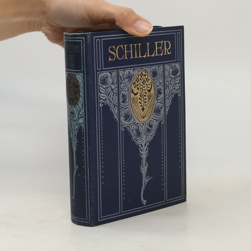 Friedrich Schiller Schillers Werke
