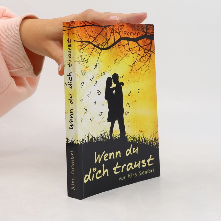 Kira Gembri Wenn du dich traust