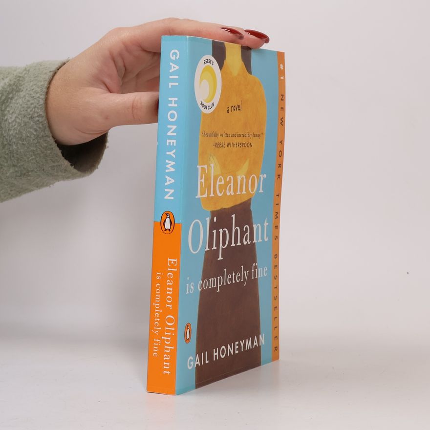Gail Honeyman Eleanor Oliphant is completely fine