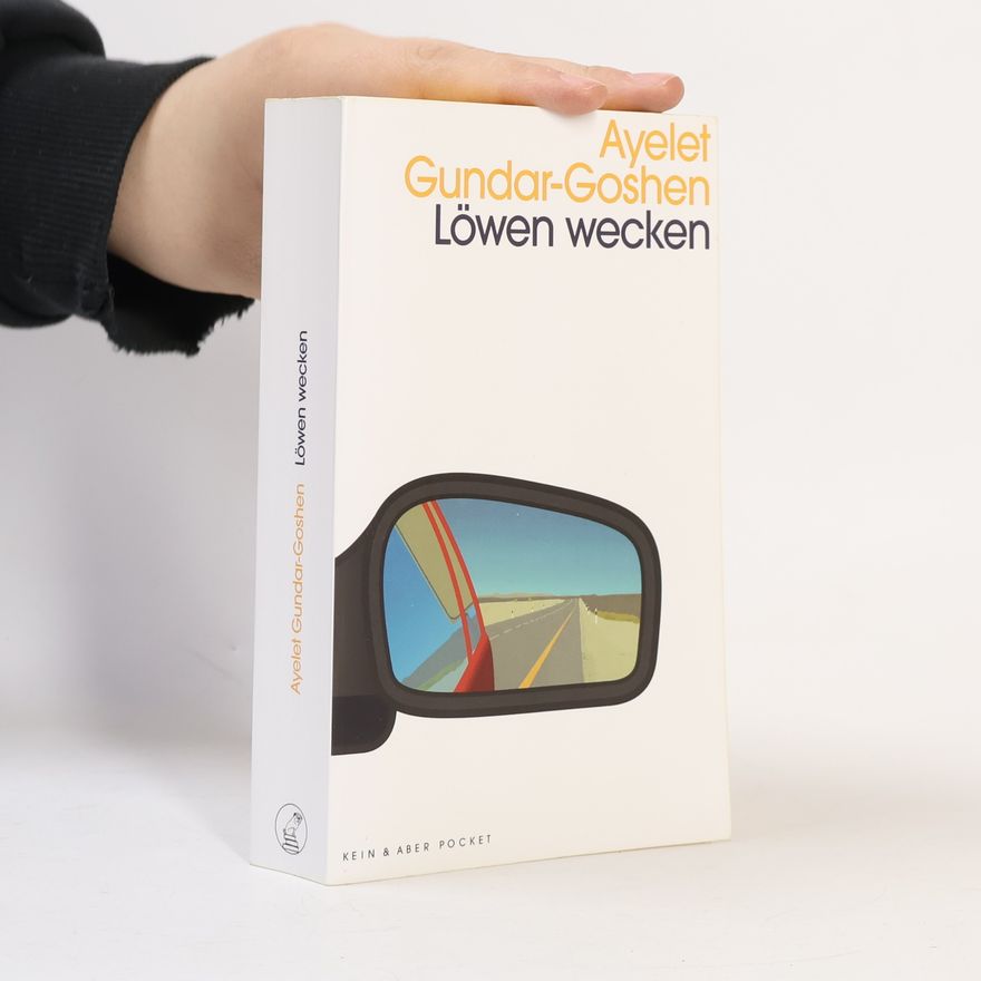 Ayelet Gundar-Goshen Löwen wecken