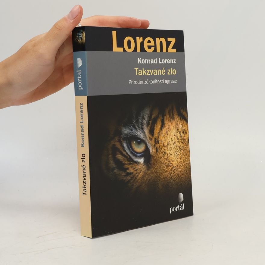 Konrad Lorenz Takzvané zlo