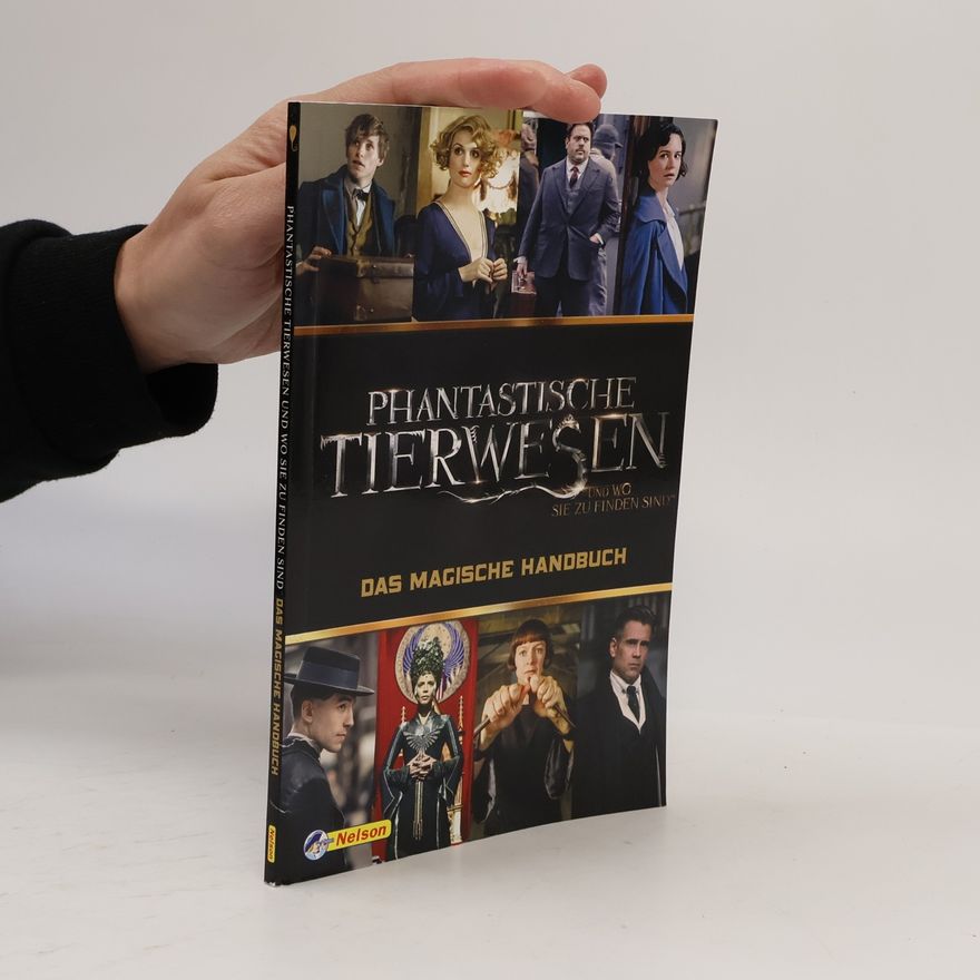 Michael Kogge Phantastische Tierwesen und wo sie zu finden sind - das magische Handbuch